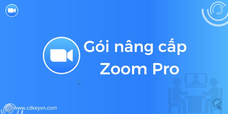 Gói nâng cấp Zoom Pro
