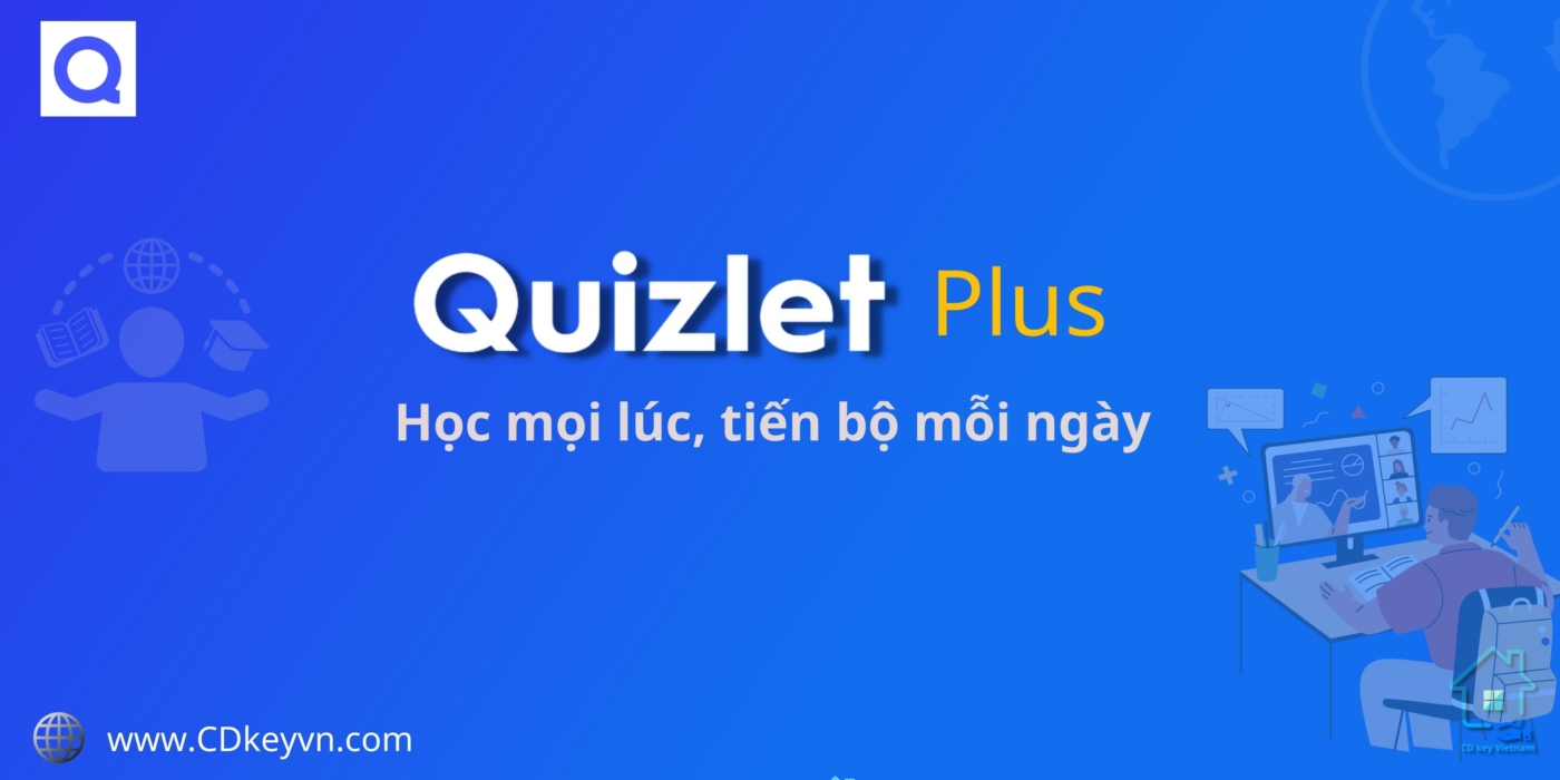 Quizlet Plus- Học mọi lúc, tiến bộ mỗi ngày