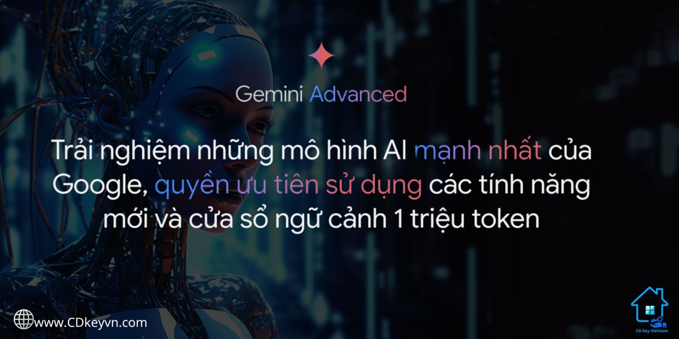 Gemini Advanced - Nâng tầm công nghệ, tối ưu tương lai.