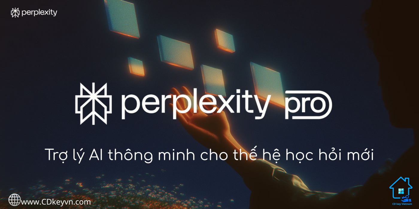 Perplexity Pro - Trợ lý AI thông minh cho thế hệ học hỏi mới.